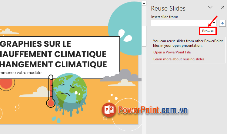 Xuất hiện phần Reuse Slides ở phía bên phải PowerPoint, bạn chọn Browse