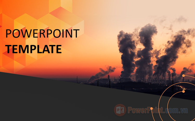 Tổng hợp mẫu PowerPoint về ô nhiễm môi trường