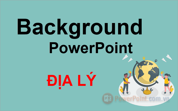 Background hình nền PowerPoint đẹp về Địa Lý