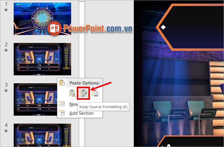 Chọn Paste Use Destination Theme hoặc Keep Source Formatting để dán slide giữ nguyên hiệu ứng