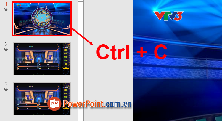 Chọn slide bạn muốn copy, và nhấn tổ hợp Ctrl + C