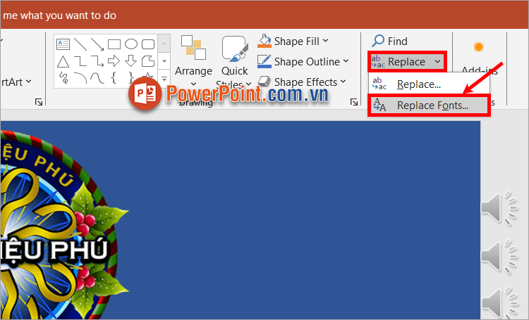 Trong thẻ Home, chọn Replace ➔ Replace Fonts Trong thẻ Home, chọn Replace ➔ Replace Fonts