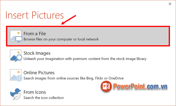 Xuất hiện Insert Pictures bạn chọn From a File hoặc chọn From Icons