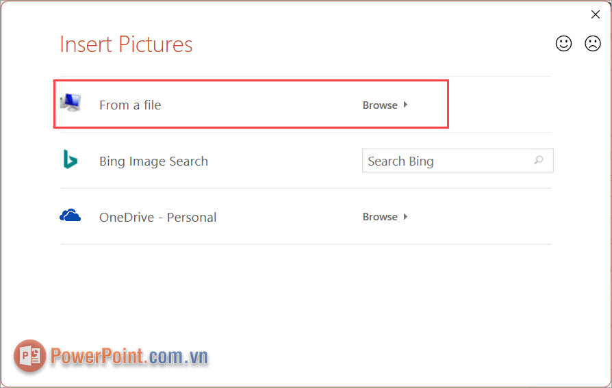 Chọn From a file để tải hình ảnh từ trên máy tính vào trong PowerPoint và thực hiện Chọn From a file để tải hình ảnh từ trên máy tính vào trong PowerPoint và thực hiện