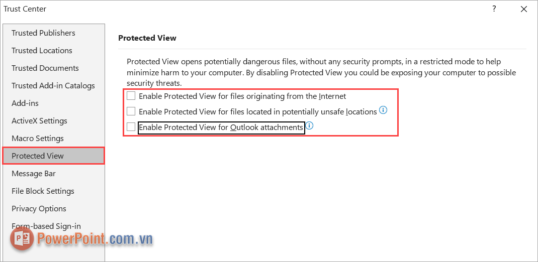 Chọn mục Protected View và bỏ chọn 3 mục dưới đây