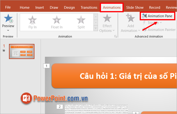 Chọn Animations - Animation Pane để mở phần Animation Pane