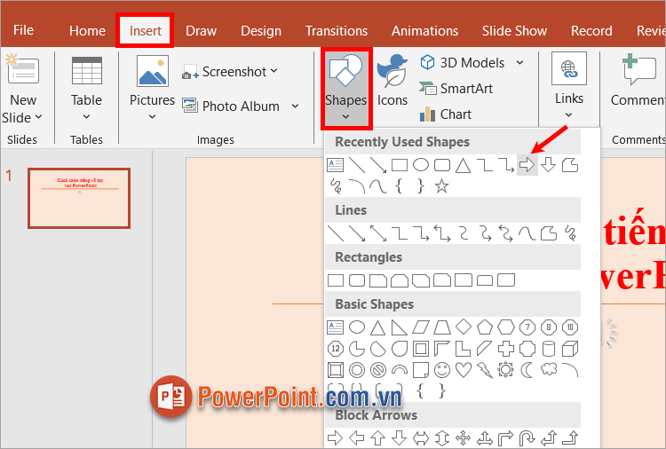 Chọn Insert - Shapes để chèn một shape vào slide