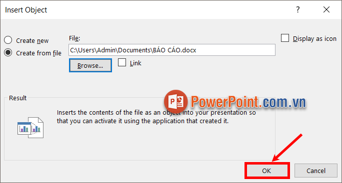 Chọn OK để đóng Insert Object