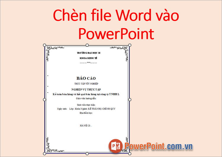 Thực hiện xong cách chèn file Word vào PowerPoint dưới dạng đối tượng