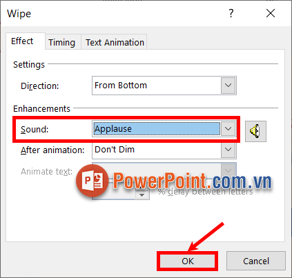 Trong thẻ Effect, bạn chọn Applause trong phần Sound và chọn OK