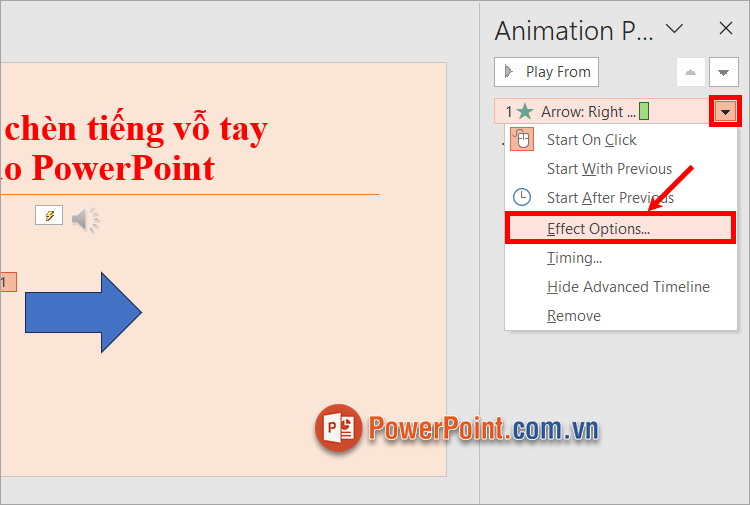 Xuất hiện Animation Pane, chọn vào hình tam giác nhỏ trên tên hiệu ứng bạn vừa tạo và ấn Effect Options