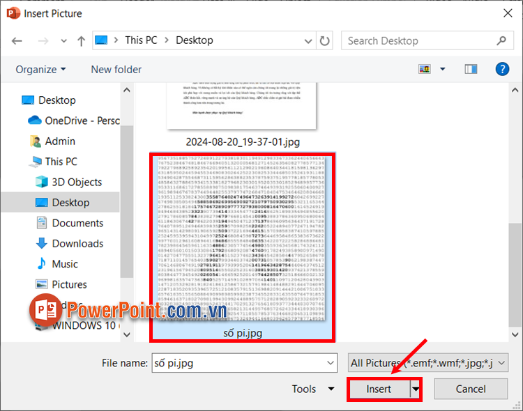 Xuất hiện cửa sổ Insert Picture, chọn đến hình ảnh minh họa và ấn Insert