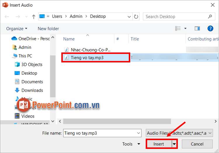 Xuất hiện Insert Audio, chọn file âm thanh có tiếng vỗ tay và ấn Insert
