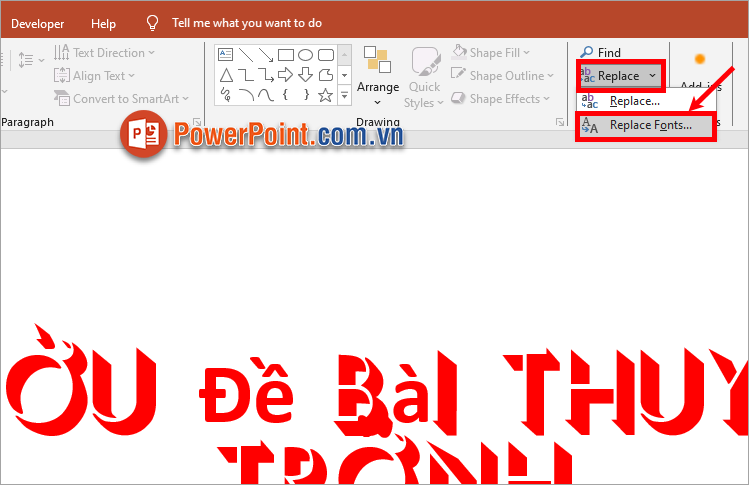 Bạn chọn tiếp Replace - Replace Fonts Bạn chọn tiếp Replace - Replace Fonts