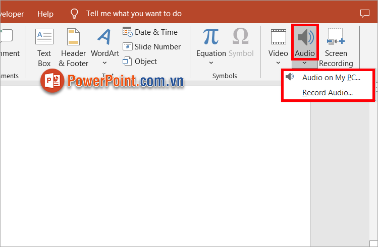 Chọn Insert - Audio - Audio on My PC, Record Audio Chọn Insert - Audio - Audio on My PC, Record Audio