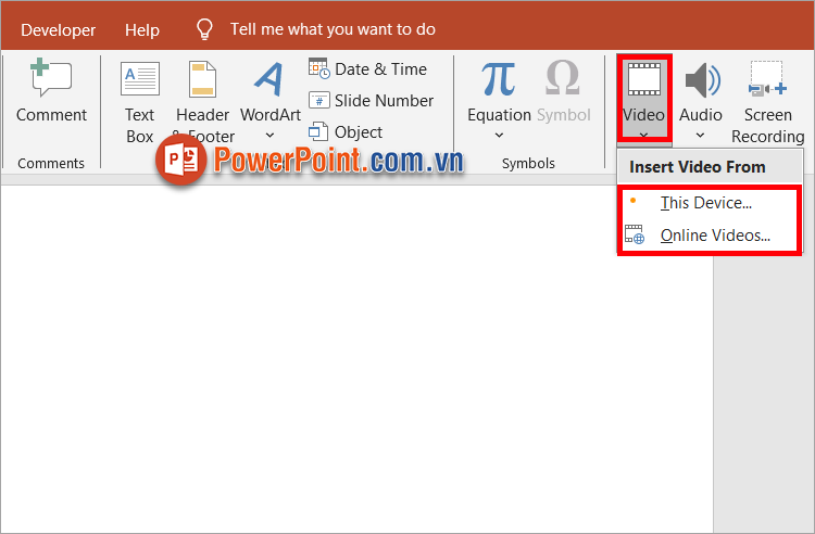 Chọn Insert - Video - This Device (trên thiết bị), hoặc Online Videos (video online) Chọn Insert - Video - This Device (trên thiết bị), hoặc Online Videos (video online)
