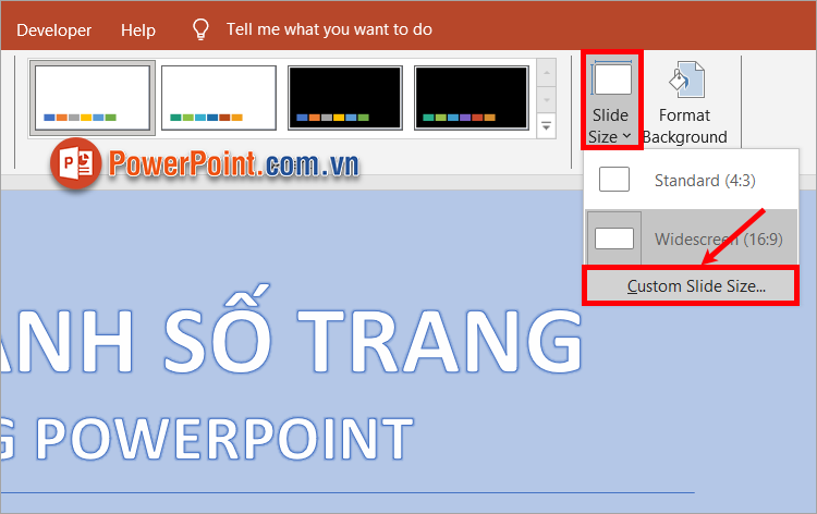 Chọn tiếp Slide Size - Custom Slide Size Chọn tiếp Slide Size - Custom Slide Size