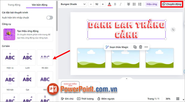 Để thêm chuyển động, bạn chọn Chuyển động, và lựa chọn chuyển động phù hợp