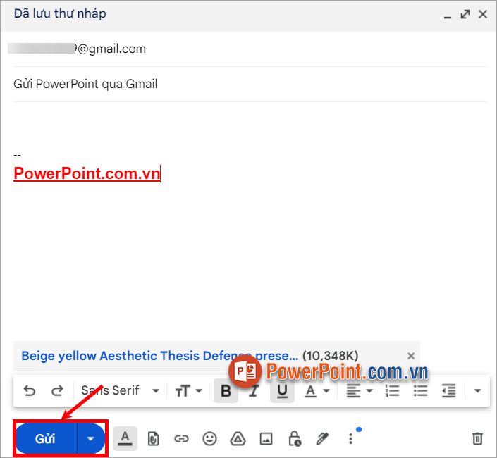 Khi quá trình hoàn tất bạn nhấn nút Gửi để gửi PowerPoint qua Gmail nhanh chóng