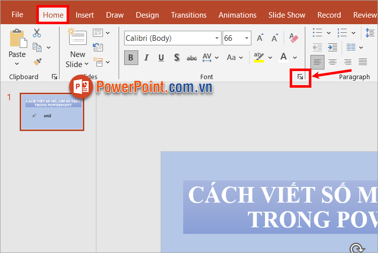 Nhấn thẻ Home - chọn biểu tượng Font