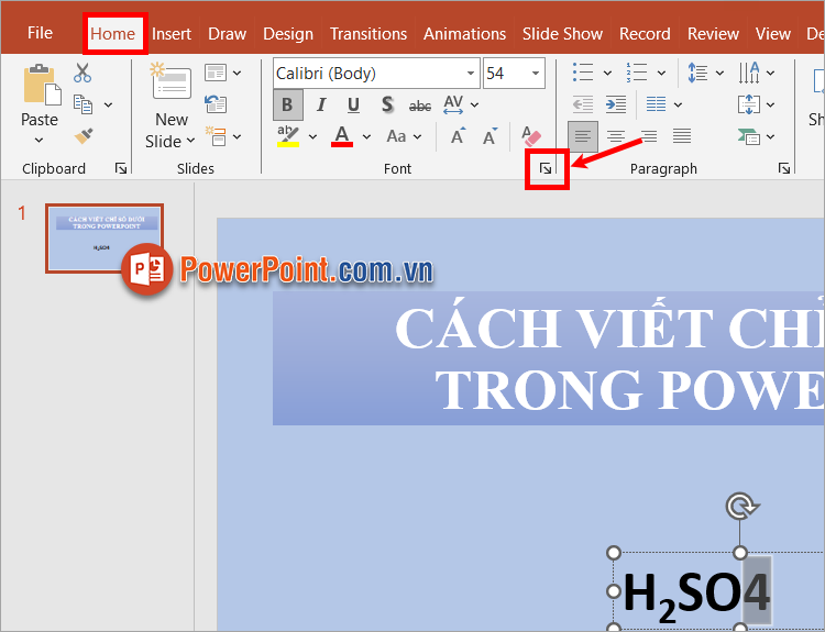 Nhấn thẻ Home - chọn biểu tượng Font