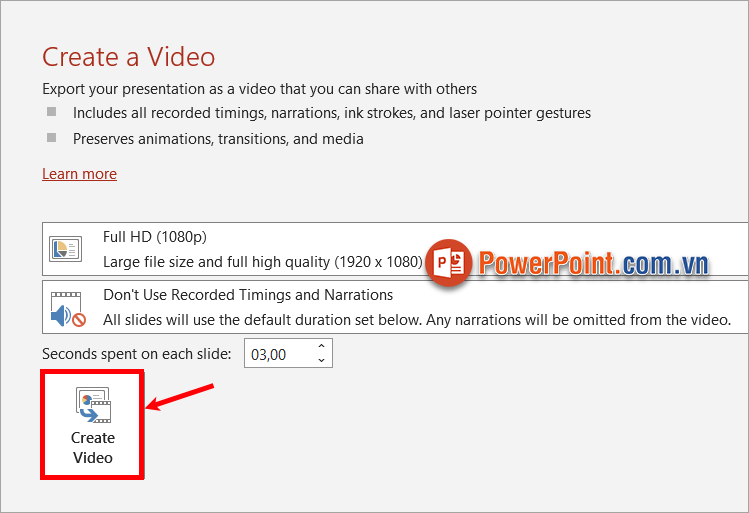 Sau khi đã lựa chọn xong bạn chọn Create Video