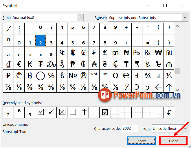 Sau khi thêm xong bạn chọn Cancel để đóng Symbol