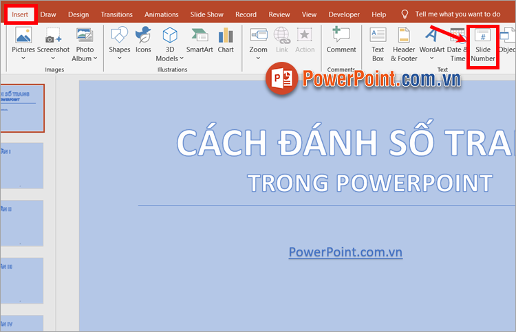 Trên PowerPoint bạn muốn đánh số trang, bạn chọn Insert - Slide Number Trên PowerPoint bạn muốn đánh số trang, bạn chọn Insert - Slide Number