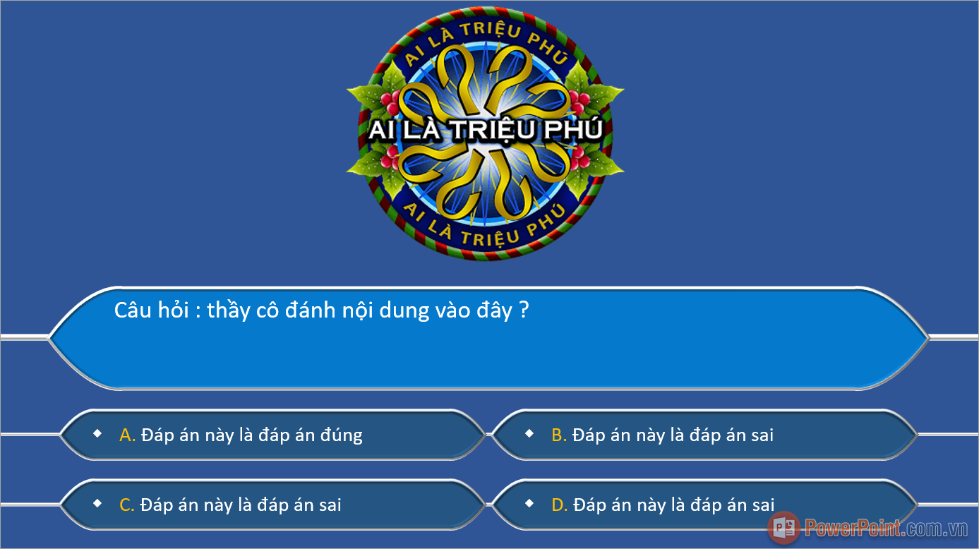 Trò chơi bắt đầu buổi học “Ai là triệu phú “