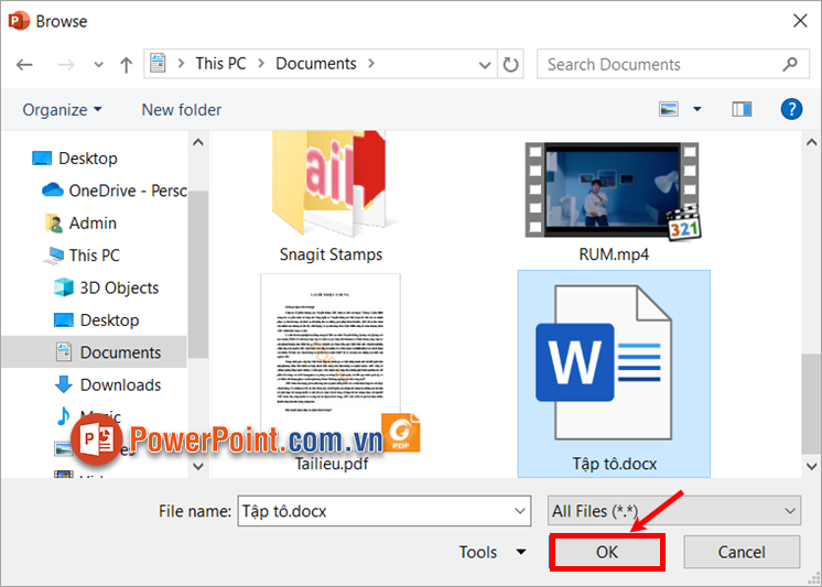 Trong cửa sổ Browse, chọn file muốn chèn vào PowerPoint, sau đó ấn OK Trong cửa sổ Browse, chọn file muốn chèn vào PowerPoint, sau đó ấn OK