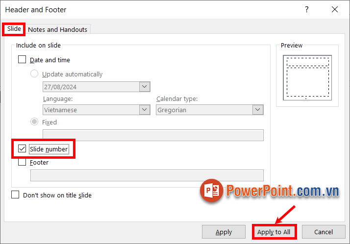 Xuất hiện Header and Footer, trong thẻ Slide bạn tích chọn Slide number và chọn Apply to All Xuất hiện Header and Footer, trong thẻ Slide bạn tích chọn Slide number và chọn Apply to All