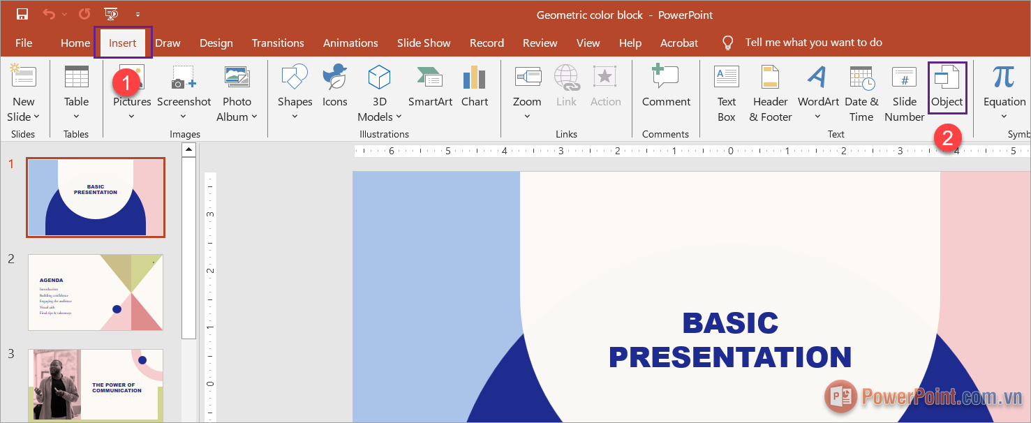 Chọn thẻ Insert (1) ➔ Object (2) để chèn đối tượng khác từ ngoài vào PowerPoint