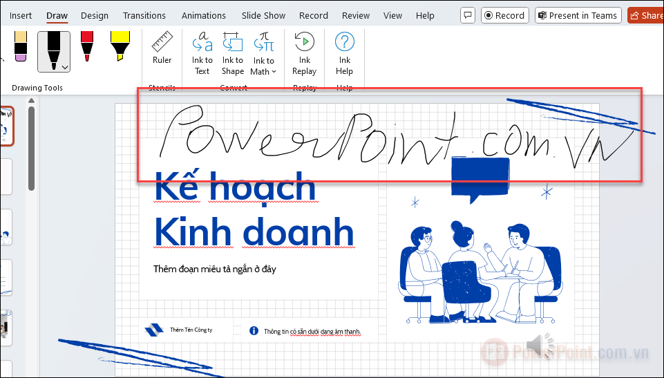 Dùng ngón tay hoặc bút thông minhđể vẽ hình hoặc viết chữ trực tiếp lên slide