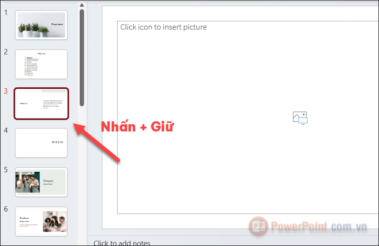 Nhấn và giữ vào Hình thu nhỏ của slide mà bạn muốn thêm vào mục lục