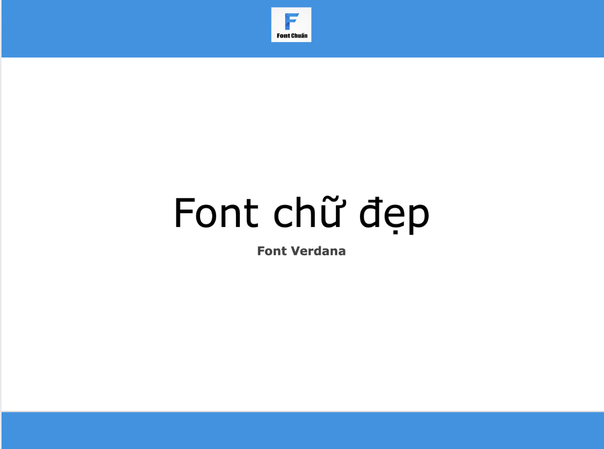 Font chữ dễ đọc, nét chữ rõ