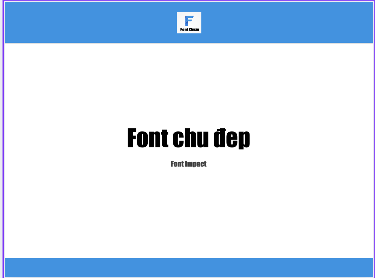 Font chữ Impact là font dày, gây nổi bật, chú ý